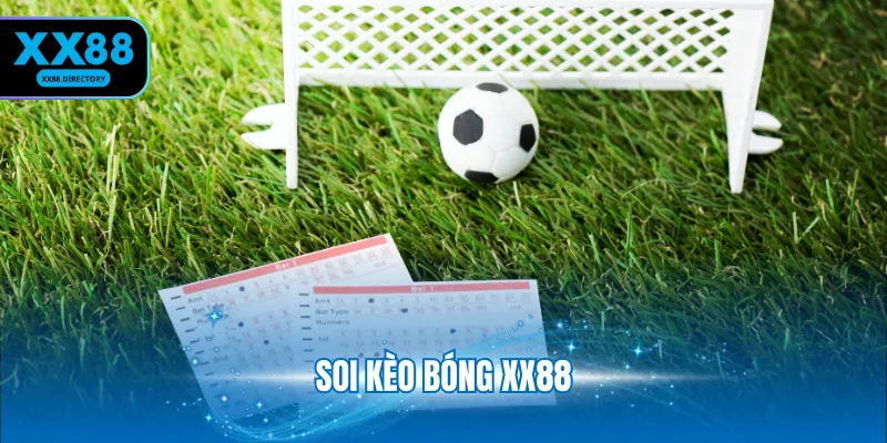 Soi kèo bóng xx88